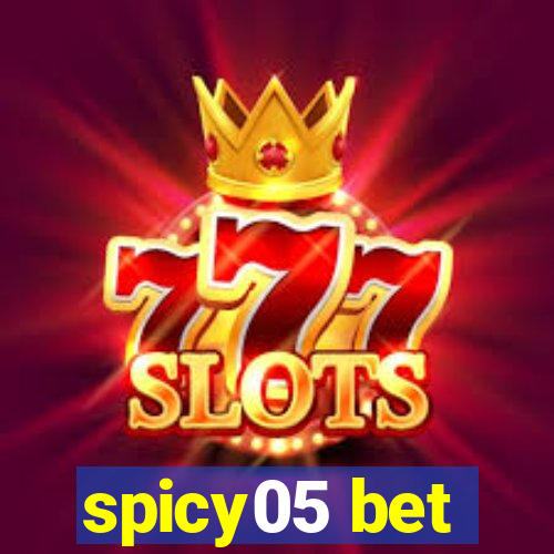 spicy05 bet